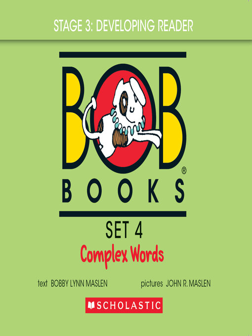 Title details for Bob Books--Complex Words | Phonics, Ages 4 and up, Kindergarten, First Grade (Stage 3 by Bobby Lynn Maslen - Wait list